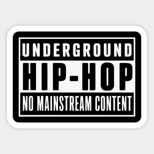 Underground Hip-Hop Sticker